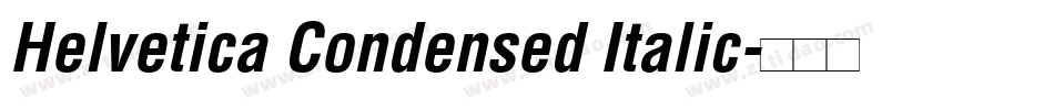 Helvetica Condensed Italic字体转换